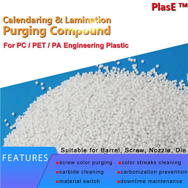 Calendaring & Lamination – Engineering Plastic Purging Compound